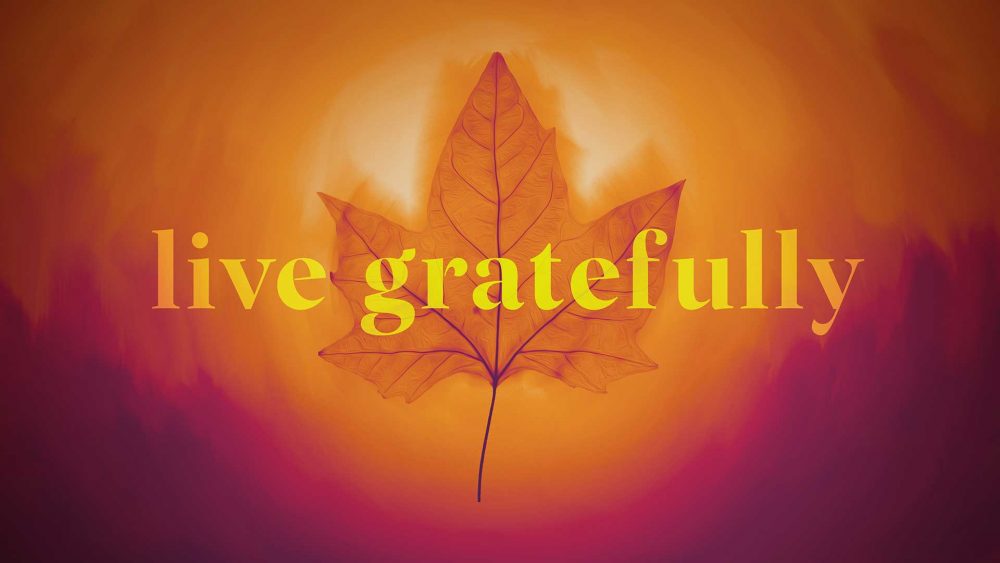 Live Gratefully